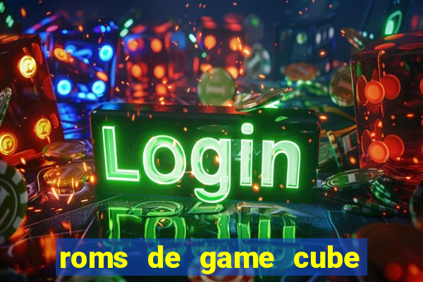 roms de game cube pt br